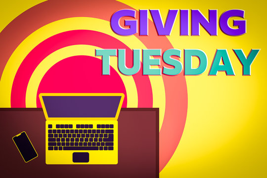 Word writing text Giving Tuesday. Business photo showcasing international day of charitable giving Hashtag activism Upper view office working place laptop lying wooden desk smartphone side
