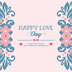 Beautiful frame with unique leaf and flower drawing, for happy love day invitation card design. Vector