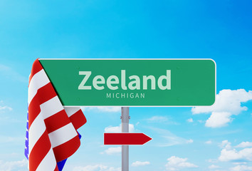 Zeeland – Michigan. Road or Town Sign. Flag of the united states. Blue Sky. Red arrow shows the direction in the city. 3d rendering