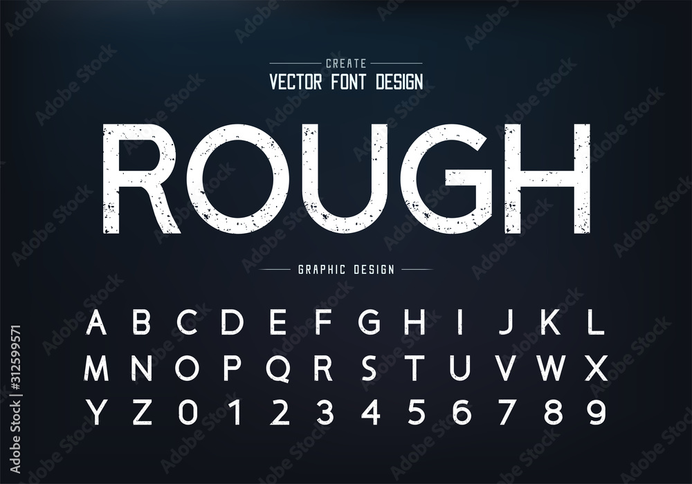 Poster texture font and alphabet vector, rough design typeface and number