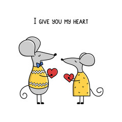 Funny mouses with hearts and with the inscription "I give you my heart". Colorful vector illustration. Greeting card.
