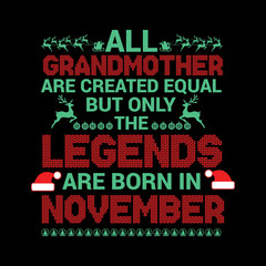 All Grandmother are created  equal but legends are born in : Birthday Vector