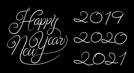 Happy New Year 2019,2020,2021 lettering for Greeting card or invitation. Hand drawn typography text inscription for flyers, posters, banners and calendar