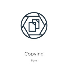 Copying icon. Thin linear copying outline icon isolated on white background from signs collection. Line vector sign, symbol for web and mobile