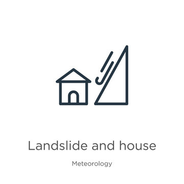 Landslide and house icon. Thin linear landslide and house outline icon isolated on white background from meteorology collection. Line vector sign, symbol for web and mobile