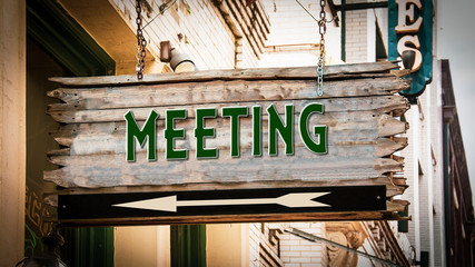 Obraz premium Street Sign to Meeting