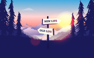 Choose a life direction, new life or old life. Crossroad signpost pointing at new opportunities, sunrise, beautiful nature. Decision making concept. Vector illustration.