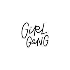 Girl Gang feminist calligraphy quote lettering