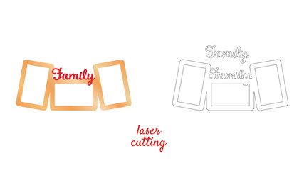 Frame for photos with inscription Family for laser cutting. Collage of photo frames. Template laser cutting machine for wood and metal. The perfect gift for St. Valentine's Day or Wedding day.
