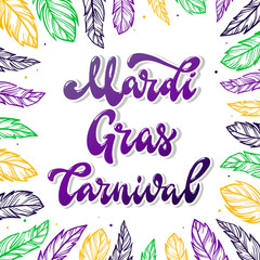 Obraz premium cute hand lettering quote 'Mardi Gras Carnival' decorated with feathers on white background. Perfect for posters, banners, prints, greeting cards, invitations.