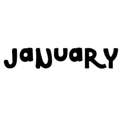 Hand drawn lettering month January.  Handwritten phrase for invitation card, calender, banner, poster, flyer or greeting card. Vector illustration.