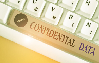Conceptual hand writing showing Confidential Data. Concept meaning information that is not...