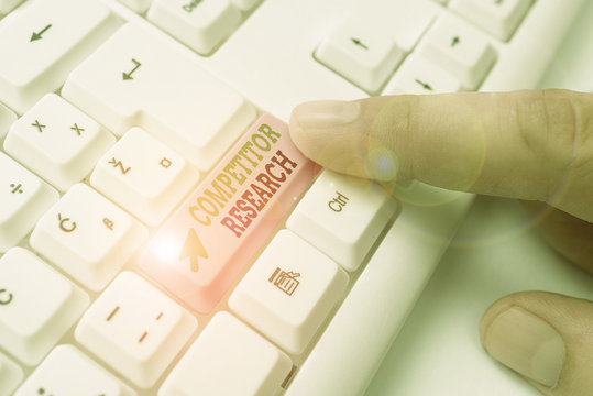 Word writing text Competitor Research. Business photo showcasing collection and review of information about rival firms