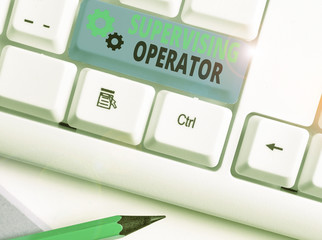 Handwriting text writing Supervising Operator. Conceptual photo monitoring and coordinating the...