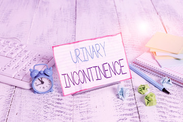 Word writing text Urinary Incontinence. Business photo showcasing uncontrolled leakage of urine...