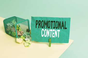 Conceptual hand writing showing Promotional Content. Concept meaning persuade target audiences of...