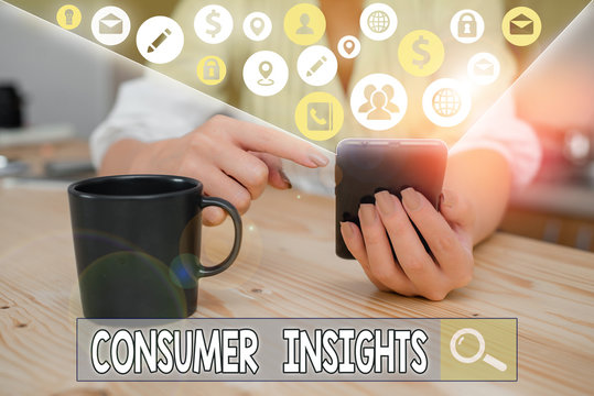 Word writing text Consumer Insights. Business photo showcasing understanding customers based on their buying behavior