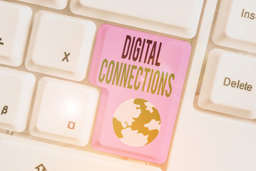 Handwriting text Digital Connections. Conceptual photo the online way to explore and build relationships