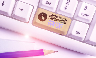 Text sign showing Promotional Content. Business photo showcasing persuade target audiences of the...