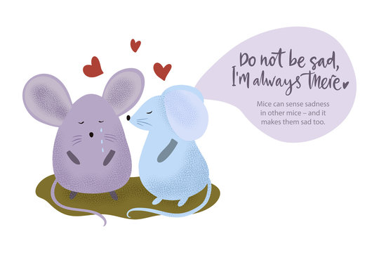 Happy valentine day vector textured mouse animal card in a flat style with quote and real facts about mice love. Don't be sad I am always there. Romantic painting with cool texture.