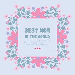 Obraz premium Elegant gray background, with ornate leaf and flower frame, for best mom in the world greeting card design. Vector