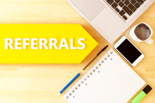 Referrals