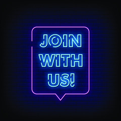 Join with us Neon Signs Style Text Vector