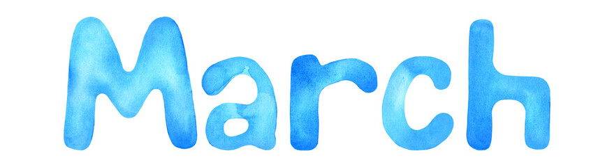 March. Calendar, diary, planner. Isolated single word in classic blue watercolor on the white background.