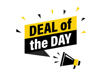 Male hand holding megaphone with deal of the day speech bubble. Loudspeaker. Banner for business, marketing and advertising. Vector illustration.