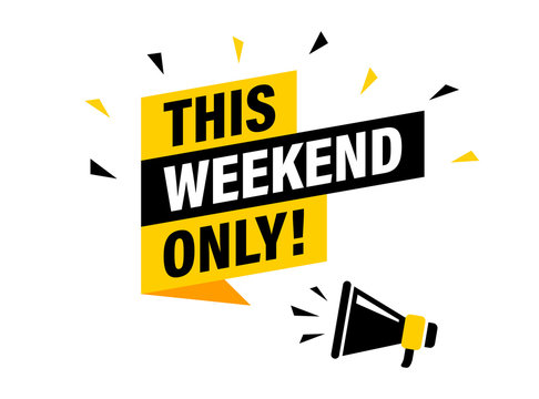 Male hand holding megaphone with This weekend only speech bubble. Loudspeaker. Banner for business, marketing and advertising. Vector illustration.