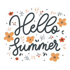 Hello summer lettering inscription with flowers. Love card.
