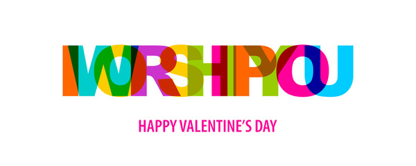 Valentine Day quote rainbow text in bright color.