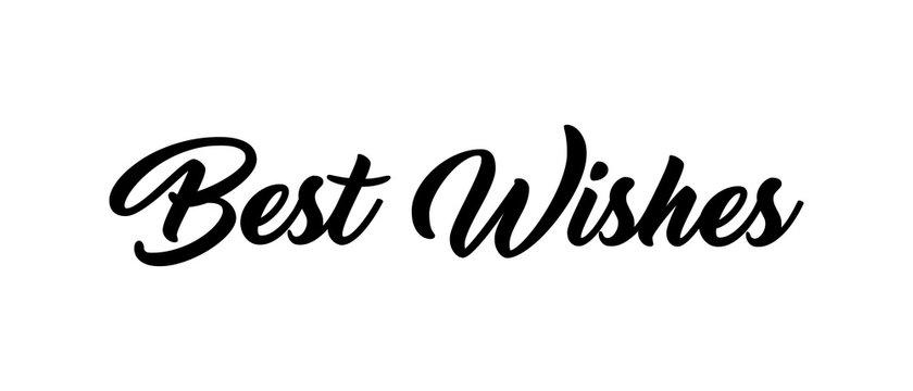 Best wishes text, calligraphic lettering message