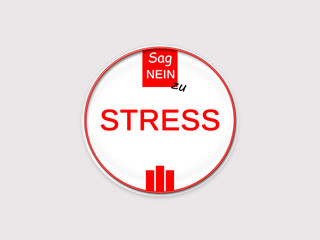 Sag neni zu stress