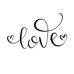 Love. Vector hand drawn calligraphy phrase. Template for greeting card on Valentine's Day