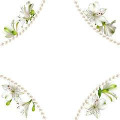 Flowers. Floral background. Lilies. White. Green. Leaves.  Pearls.