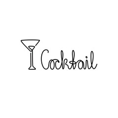 Inscription Cocktail and glass, emblem or logo design, continuous line drawing, tattoo, neon, print for clothes, t-shirt, one single line on a white background, isolated vector illustration.