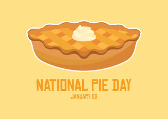 National Pie Day vector. Apple Pie icon vector. Cake with whipped cream vector. Classic american pie clip art. Pie Day Poster, January 23