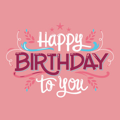 Happy birthday lettering design illustration
