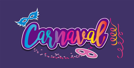 Brazilian Carnival lettering vector. Colorful Carnaval with masks and confetti. 