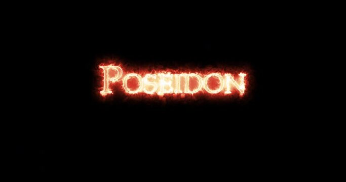 Poseidon written with fire. Loop