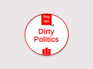 Say no todDirty politics