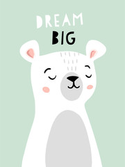 Cute bear character nursery posters with phrase dream big. Nursery decor, baby shower invitation, birthday party. Vector illustrations for invitations, greeting cards, posters