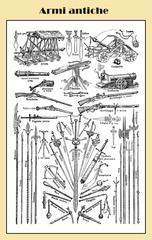 Arms and weapons from the antiquity to Renaissance times, illustrated  Italian lexicon table with catapults, swords,spears,daggers,guns,arquebuses and crossbows