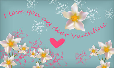 I love you me dear Valentine banner , greeting card, illustration for Valentines day with flowers and a heart on a blue background design