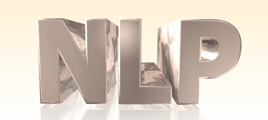 NLP - Neuro-Linguistic Programming -  Metal Word in Light Background - Concept Keyword Illustration - 3D rendering