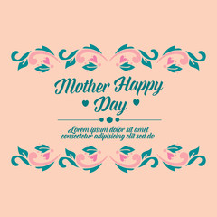 Fototapeta premium Romantic happy mother day greeting card design, with elegant pattern of leaf and floral frame. Vector