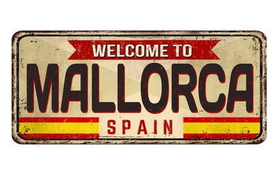 Welcome to Mallorca vintage rusty metal sign