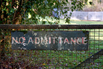 Old No Admittance sign