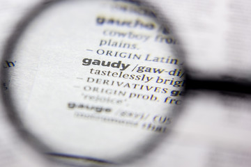 Fototapeta premium Word or phrase Gaudy in a dictionary.